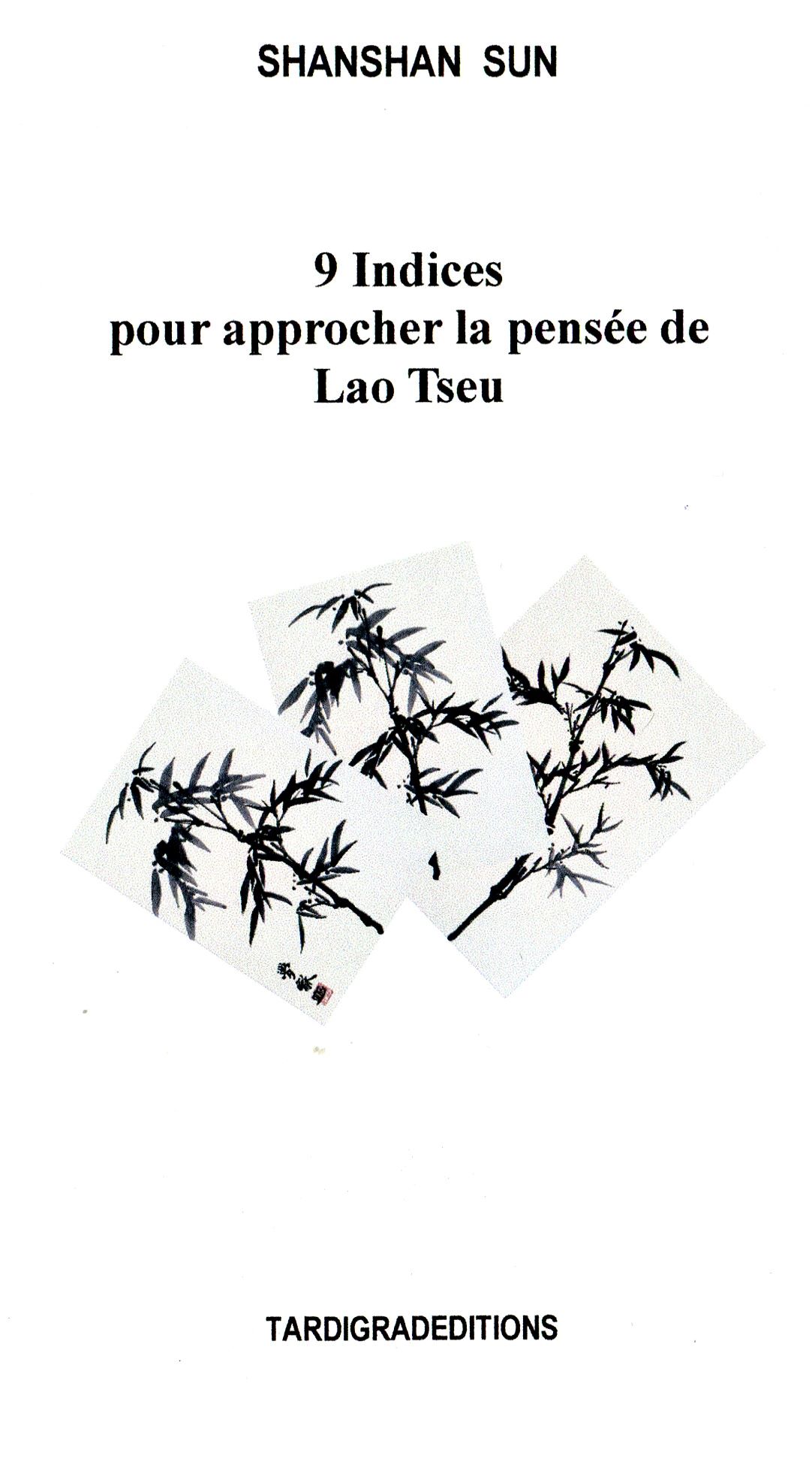 9 indices pour approcher la pensée de Lao Tseu